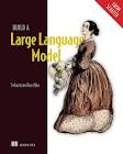 Curated from Build a Large Language Model (From Scratch)